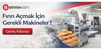 FIRIN AÇMAK İÇİN GEREKLİ MAKİNELER